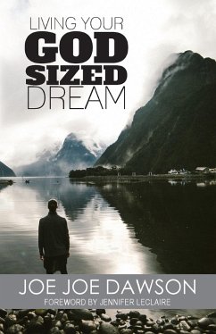 Cover Living Your God Sized Dream (eBook, ePUB)