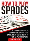 How to Play Spades (eBook, ePUB)