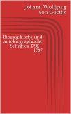 Biographische und autobiographische Schriften 1792 - 1797 (eBook, ePUB)