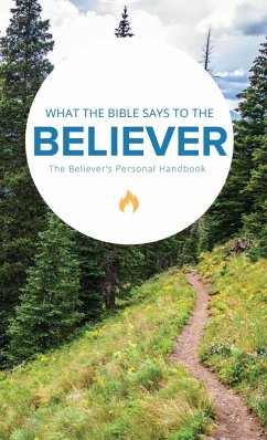 What the Bible Says to the Believer (eBook, ePUB) - Worldwide, Leadership Ministries
