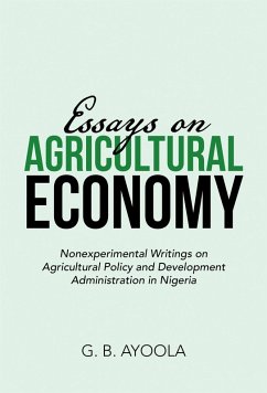 Essays on Agricultural Economy (eBook, ePUB) - Ayoola, G. B.