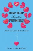 Broken Hearts Forgotten Promises (eBook, ePUB)
