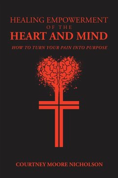 Healing Empowerment of the Heart and Mind (eBook, ePUB)