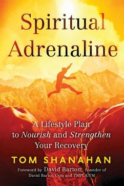 Spiritual Adrenaline (eBook, ePUB) - Shanahan, Tom