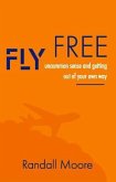 Fly Free (eBook, ePUB)