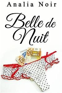 Belle de Nuit (eBook, ePUB) - Noir, Analia