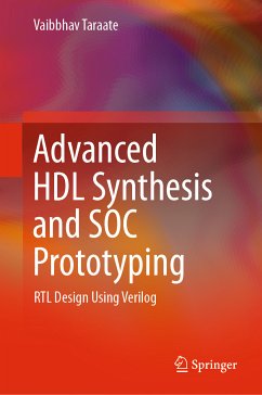 Advanced HDL Synthesis and SOC Prototyping (eBook, PDF) - Taraate, Vaibbhav