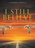 I Still Believe (eBook, ePUB)