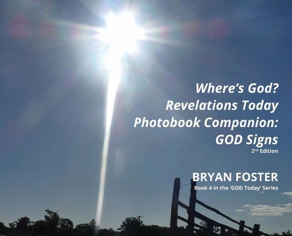 Where's God? Revelations Today Photobook Companion (eBook, ePUB) Where's God? Revelations Today Photobook Companion (eBook, ePUB)