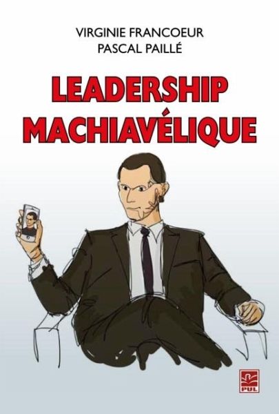 Leadership machiavelique (eBook, PDF)
