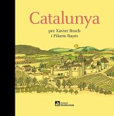 Catalunya per Xavier Bosch i Pilarín Bayés Catalunya per Xavier Bosch i Pilarín Bayés