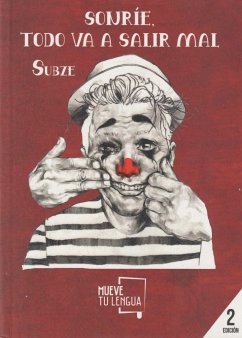 Sonríe, todo va a salir mal - Subze