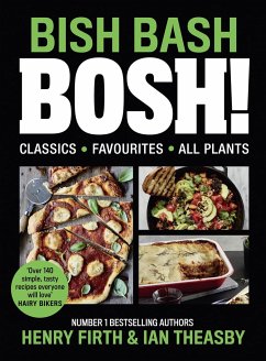 BISH BASH BOSH! - Firth, Henry; Theasby, Ian