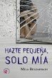Hazte pequeña, solo mía - Bild 1