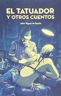 EL TATUADOR Y OTROS CUENTOS