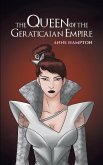 The Queen Of The Geraticaian Empire