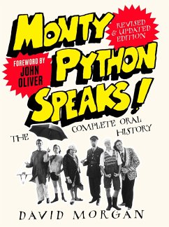 Monty Python Speaks! Revised and Updated Edition - Morgan, David