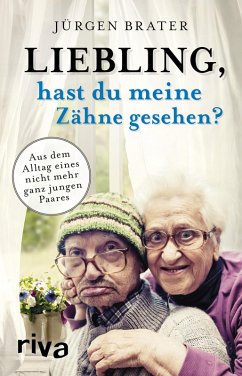 Cover Liebling, hast du meine Zähne gesehen? (eBook, PDF)
