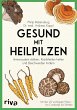 Gesund mit Heilpilzen (eBook, PDF) - Bild 1