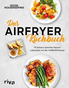 Das Airfryer-Kochbuch (eBook, PDF) - Good Housekeeping