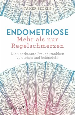 Endometriose - Mehr als nur Regelschmerzen (eBook, ePUB) - Seckin, Tamer