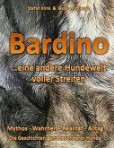 Bardino...eine andere Hundewelt voller Streifen (eBook, ePUB)