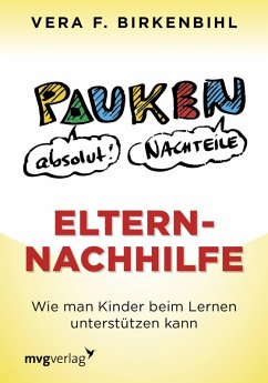 Eltern-Nachhilfe (eBook, PDF) - Birkenbihl, Vera F.