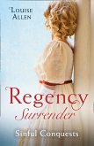 Regency Surrender: Sinful Conquests: The Many Sins of Cris de Feaux / The Unexpected Marriage of Gabriel Stone (eBook, ePUB)