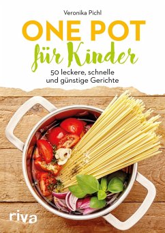 One Pot für Kinder (eBook, PDF) - Pichl, Veronika