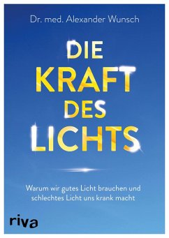 Die Kraft des Lichts (eBook, PDF) - Wunsch, Alexander