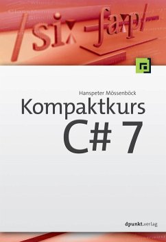 Kompaktkurs C# 7 (eBook, PDF) - Mössenböck, Hanspeter