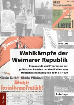 Wahlkämpfe der Weimarer Republik (eBook, PDF) - Lau, Dirk