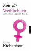 Zeit für Weiblichkeit (eBook, ePUB)