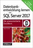 Datenbankentwicklung lernen mit SQL Server 2017 (eBook, PDF)