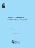Huellas del filosofar en Latinoamérica y Colombia (eBook, ePUB)