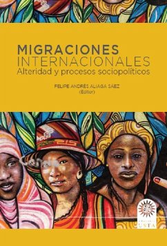 Migraciones internacionales (eBook, ePUB) - Aliaga Sáez, Felipe Andrés