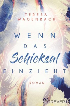 Wenn das Schicksal einzieht (eBook, ePUB) - Wagenbach, Teresa