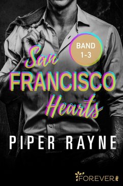 San Francisco Hearts Band 1-3 (eBook, ePUB) - Rayne, Piper