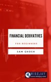 Financial Derivatives for Beginners (eBook, ePUB)
