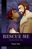 Rescue Me (Sentinel, #1) (eBook, ePUB) Rescue Me (Sentinel, #1) (eBook, ePUB)