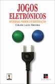 Jogos eletrônicos (eBook, ePUB) Jogos eletrônicos (eBook, ePUB)