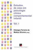 Estudos de caso em psicologia clínica comportamental infantil - Volume I (eBook, ePUB)