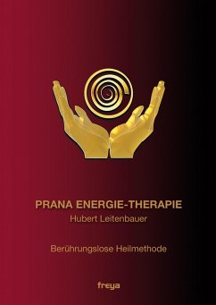 Prana Energie-Therapie (eBook, ePUB) - Leitenbauer, Hubert