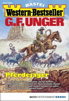 G. F. Unger Western-Bestseller 2393 (eBook, ePUB) Cover G. F. Unger Western-Bestseller 2393 (eBook, ePUB)