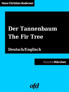 Der Tannenbaum - The Fir Tree (eBook, ePUB)