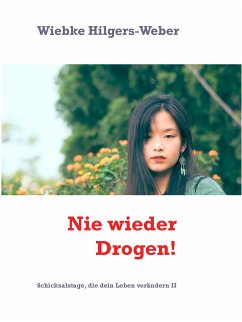 Nie wieder Drogen! (eBook, ePUB) - Hilgers-Weber, Wiebke