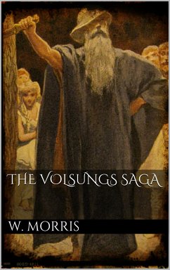 The Volsungs Saga (eBook, ePUB) - Morris, William