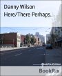 Here/There Perhaps.. (eBook, ePUB) - Bild 1