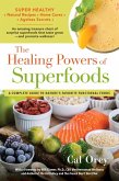 The Healing Powers of Superfoods (eBook, ePUB)