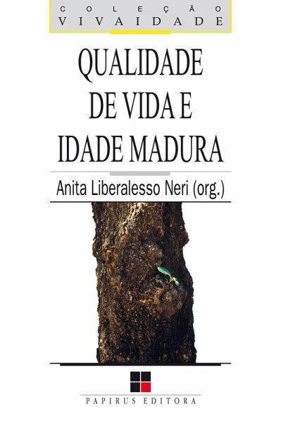 Qualidade de vida e idade madura (eBook, ePUB)